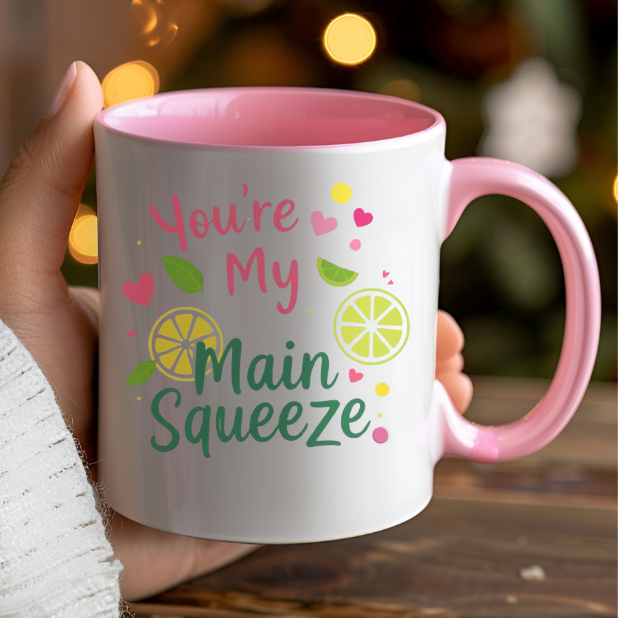 Your My Main Squeeze