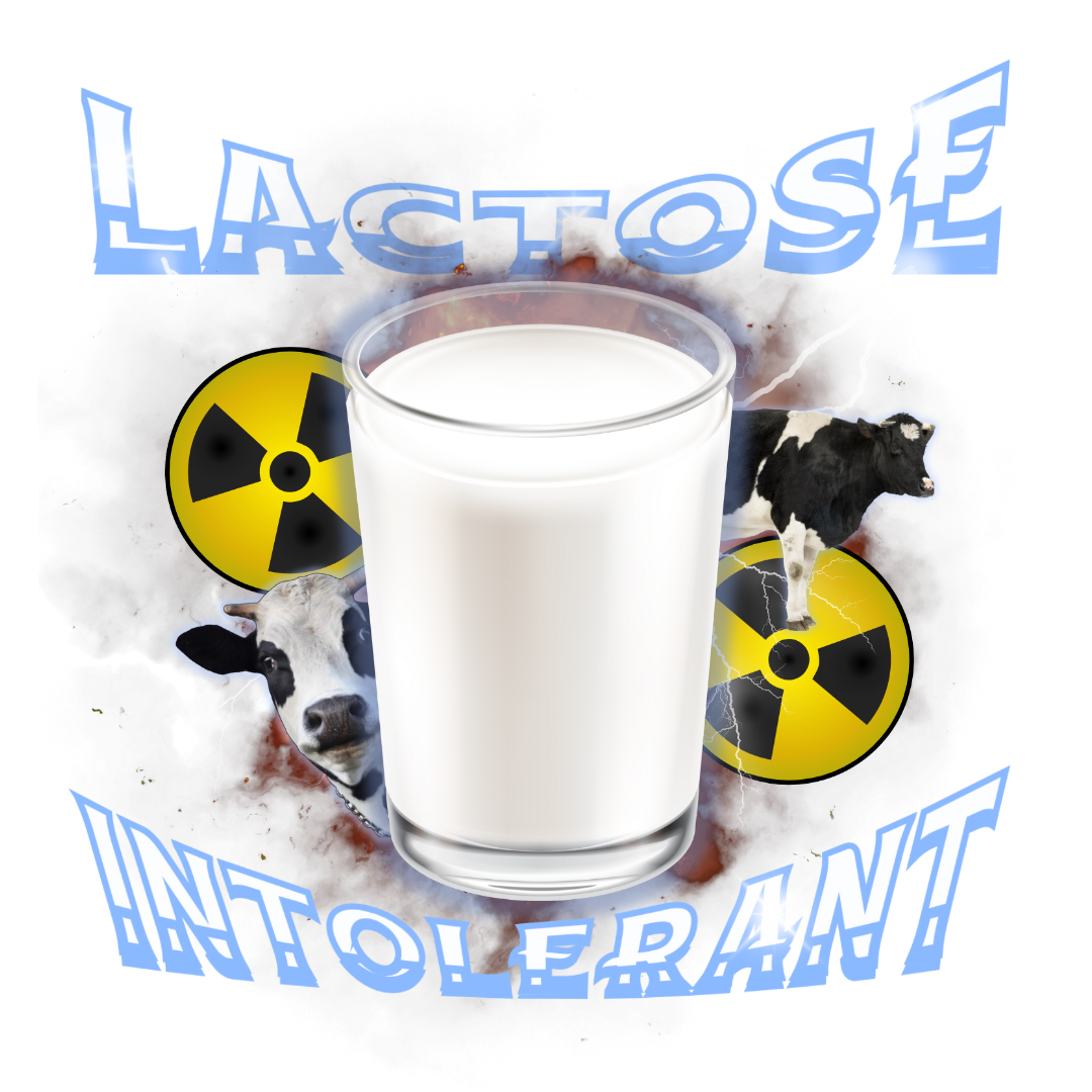 Lactose Intolerant T-Shirt