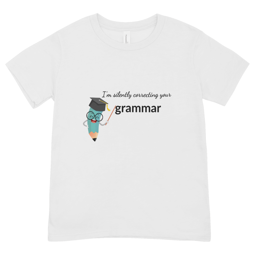 "Silently Correcting Your Grammar" T-Shirt